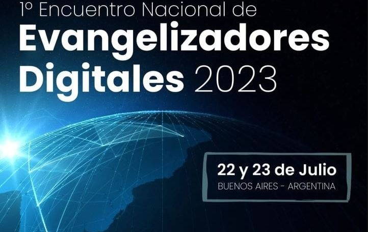 1° encuentro nacional de evangelizadores digitales