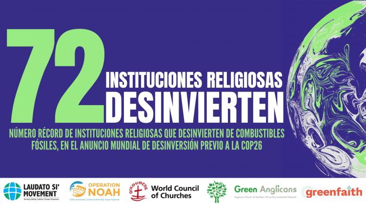 72 instituciones religiosas anunciaron desinversión en combustibles fósiles