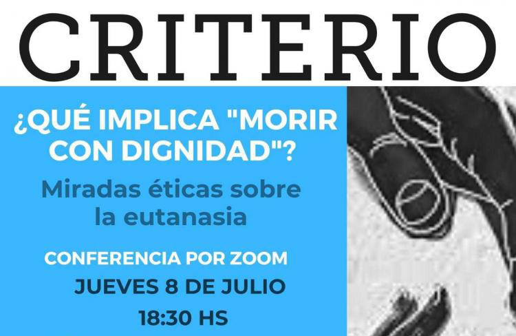 Conferencia ¿Qué implica "morir con dignidad"?