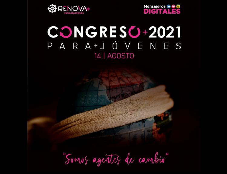 Congreso para jóvenes: "Somos agentes de cambio"