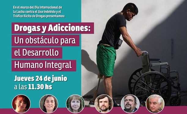 "Drogas y Adicciones: un obstáculo para el Desarrollo Humano Integral"