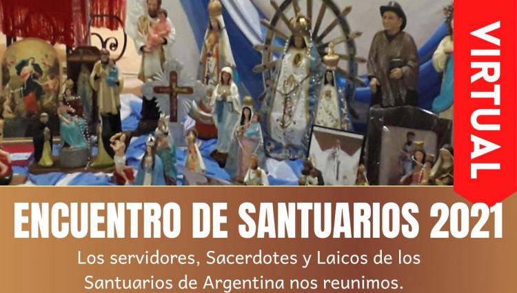 El Encuentro Nacional de Santuarios 2021 será virtual