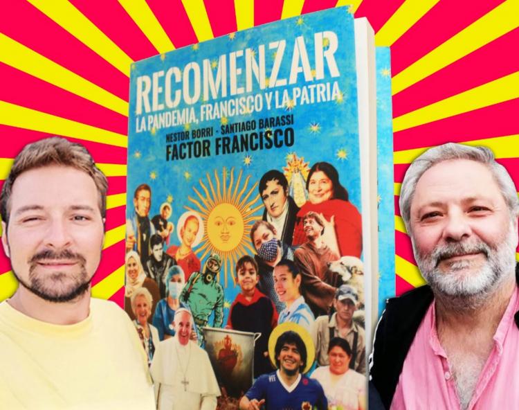 Presentan el libro: "Recomenzar. La pandemia, Francisco y la patria"