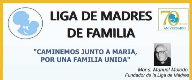 Felicidad diocesana por los 70 años de la Liga de Madres de Familia