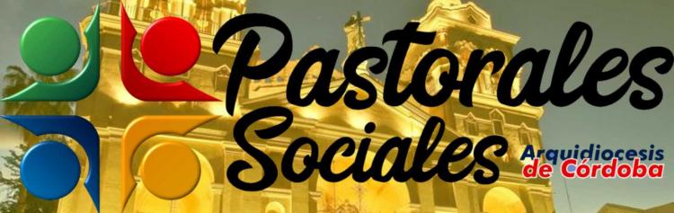 La Pastoral Social de Córdoba propone conversatorio para afrontar la pospandemia