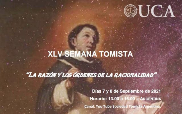 Se acerca la XLV Semana Tomista con el tema "La razón y los órdenes de la racionalidad"