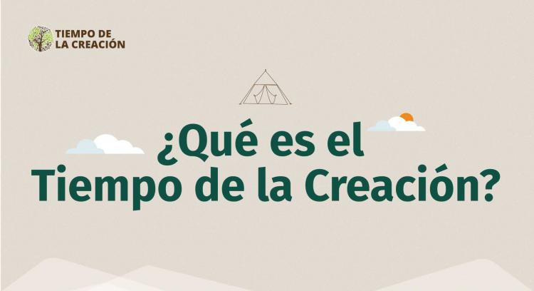 Tiempo de la Creación 2021: Renovando el Oikos de Dios