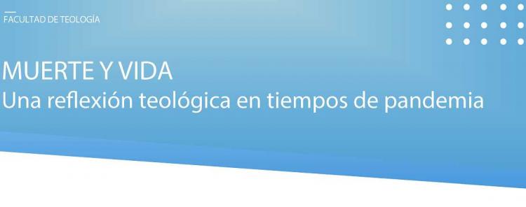 UCA: Curso Muerte y Vida. Una reflexión teológica en tiempos de pandemia