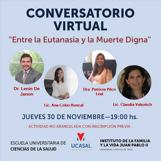 Conversatorio virtual: 'Entre la eutanasia y la muerte digna'