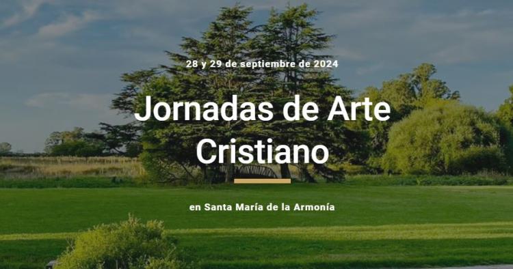 Jornadas de Arte Cristiano en Santa María de la Armonía