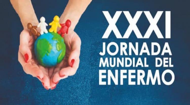 Propuestas pastorales para celebrar la XXXI Jornada Mundial del Enfermo