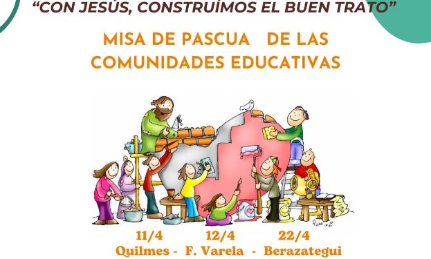 Quilmes: celebrarán misas de Pascua con las comunidades educativas