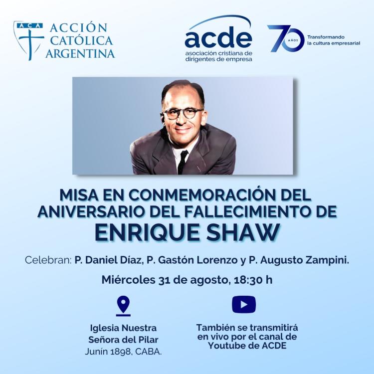 Se celebrará una misa por el aniversario del fallecimiento de Enrique Shaw