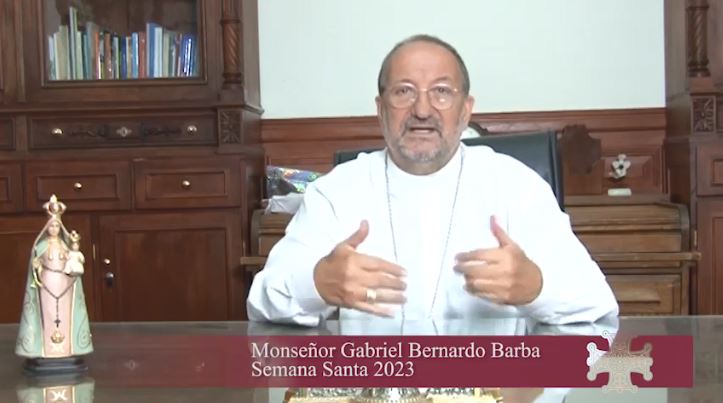 'Que la Semana Santa sea nuestra semana del encuentro con Dios', invita Mons. Barba